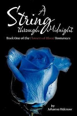 A String Through Midnight