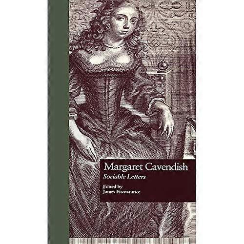 Margaret Cavendish: Sociable Letters