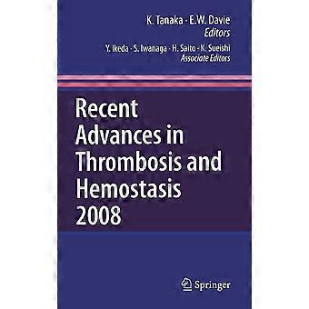 Recent advances in thrombosis and hemostasis