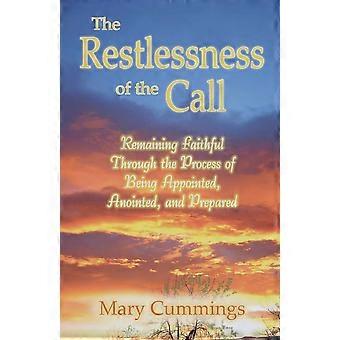 The restlessness of the call remaining faithful through the process of being approinted, anointed, and prepared