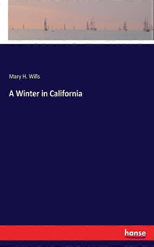 A Winter In California