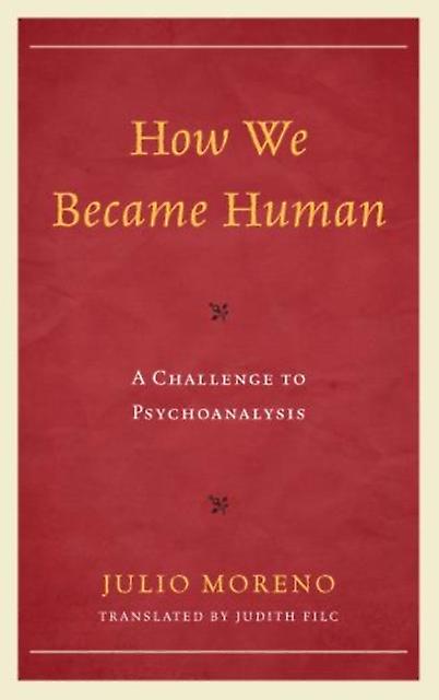 How We Became Human by Julio Moreno Paperback Book