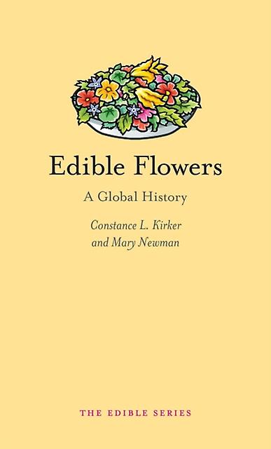 Edible Flowers by Constance L. Kirker Paperback Book
