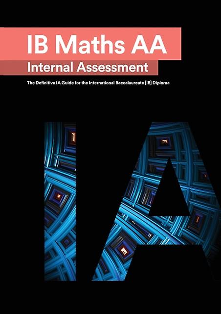 Ib Math Aa Analysis And Approaches Internal Assessment - Alexander Zouev - Mathematics - Zouev Elite Publishing - Paperback