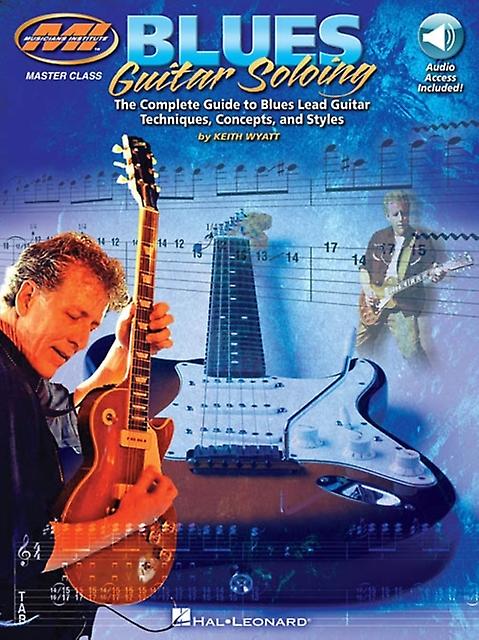 Blues Guitar Soloing by Keith Wyatt Book Book