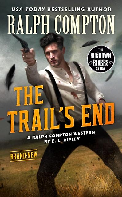 Ralph Compton The Trail's End - Ralph Compton