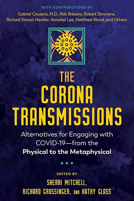 The Corona Transmissions Paperback