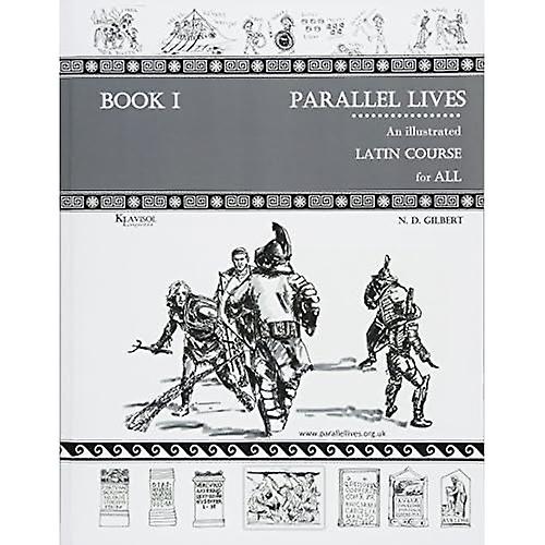 Parallel Lives: An Illustrated Latin Course for All. Book 1.