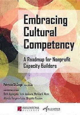 Embracing Cultural Competency by Patricia St. Onge Paperback Book