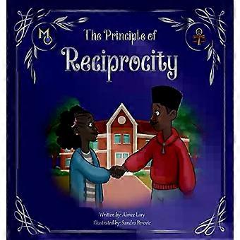The Principle Of Reciprocity - Aimee Lary