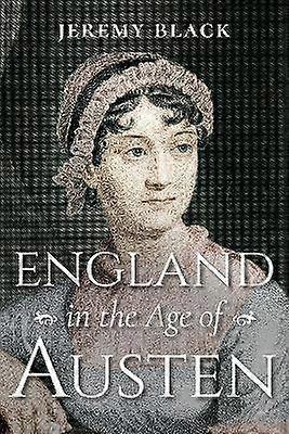 England in the Age of Austen