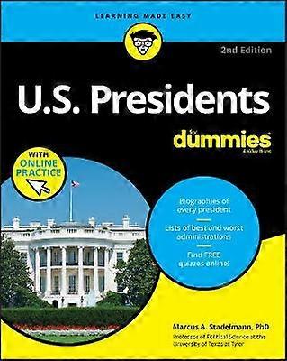 US Presidents For Dummies with Online Practice 2n d Edition