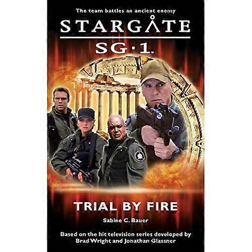 Stargate SG-1: Trial by Fire