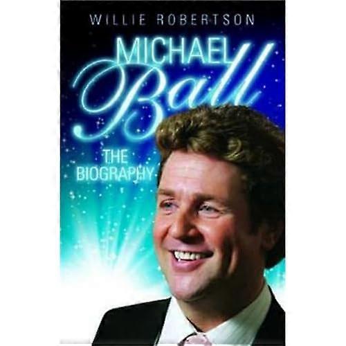 Michael Ball: De Biografie