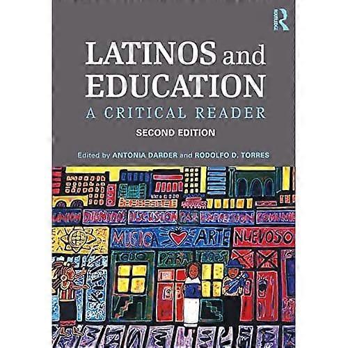 Latinos and Education: a Critical Reader
