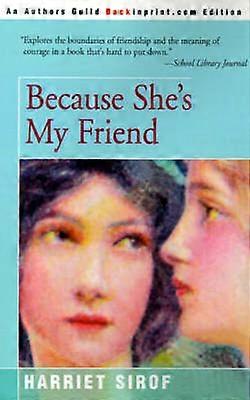 Because She's My Friend