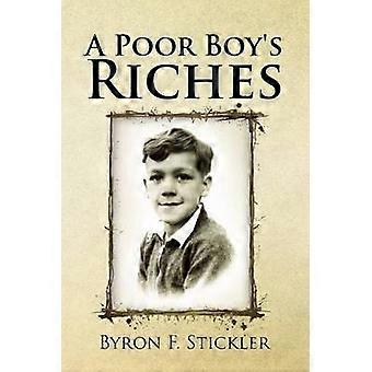 A Poor Boy's Riches