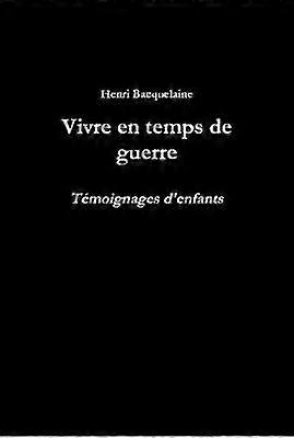Vivre en temps de guerre