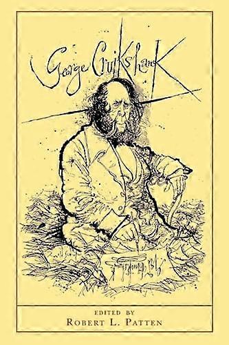 George Cruikshank: A Revaluation Updated Edition