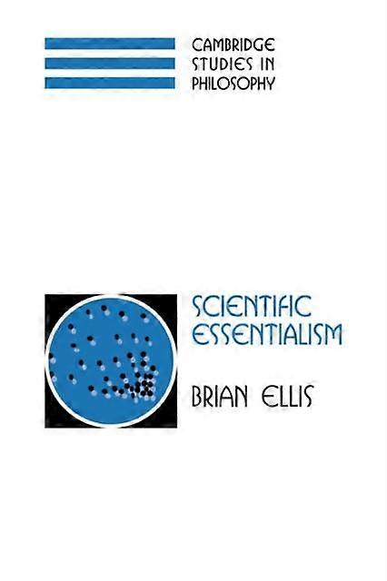 Scientific Essentialism - Brian Ellis