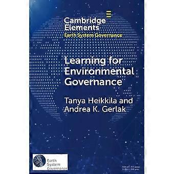 Learning For Environmental Governance - Andrea K. Gerlak
