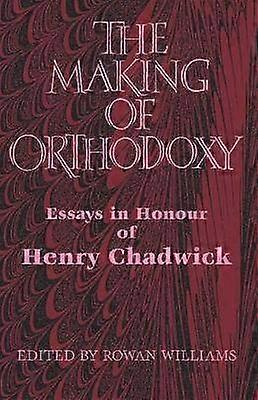 The Making of Orthodoxy