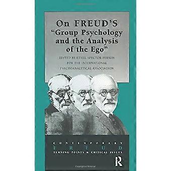 Über Freuds "Gruppenpsychologie und die Analyse des Ichs"
