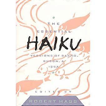 The Essential Haiku