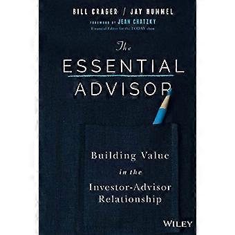 Advisor essenziale: Costruire valore nel rapporto investitore-Advisor