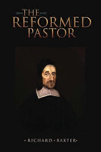 The Reformed Pastor