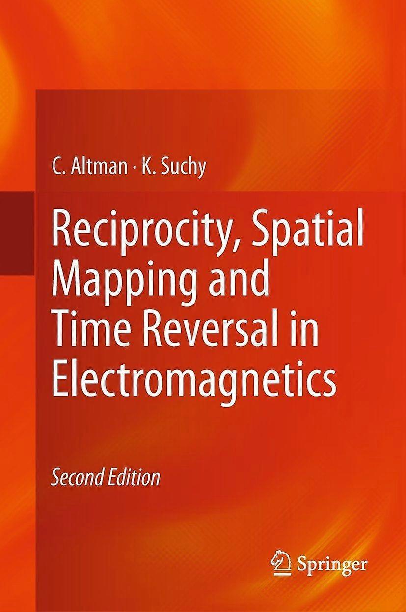 Reciprocity, spatial mapping and time reversal in electromagnetics