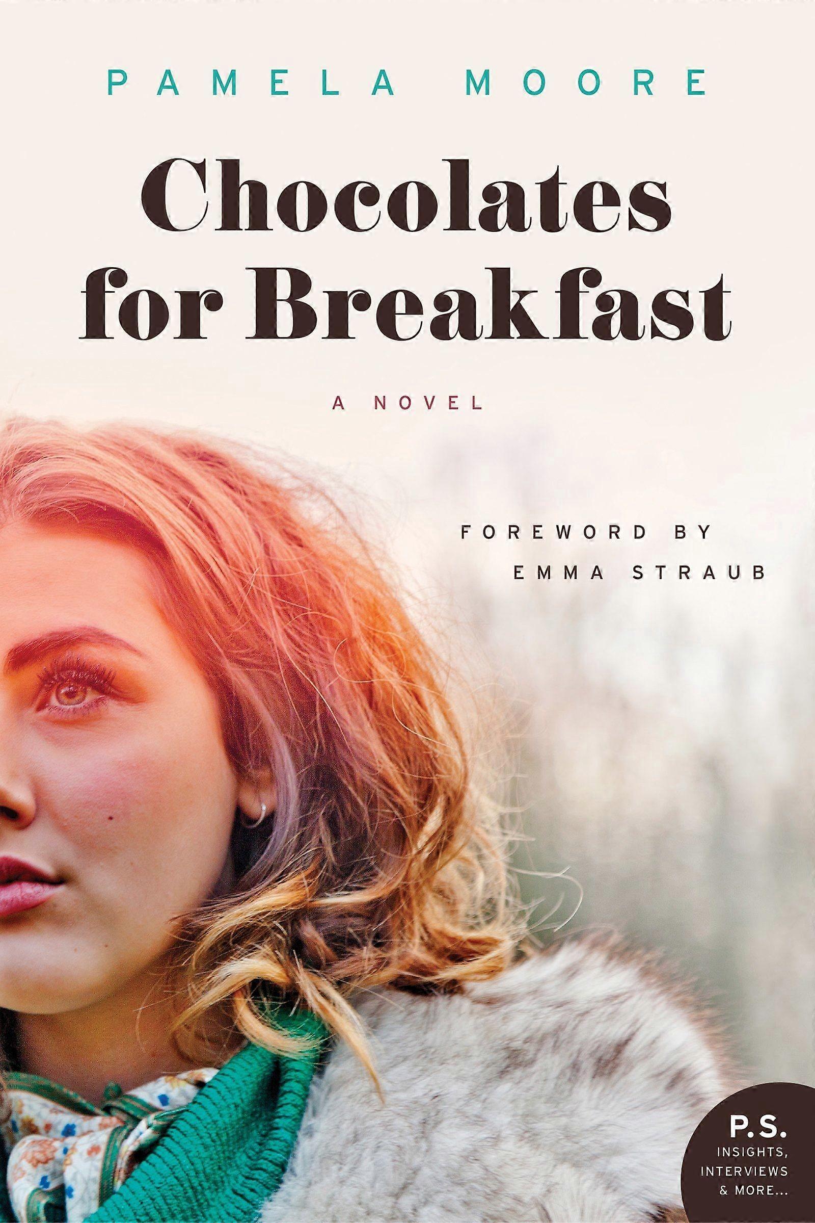 Chocolates for breakfast a novel