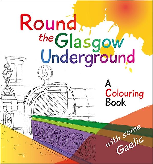 Round The Glasgow Underground by Rab McPhee Paperback Book