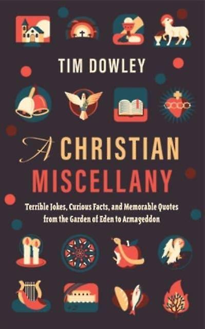 A Christian Miscellany - Tim Dowley - Hardback - English Book - Reference works