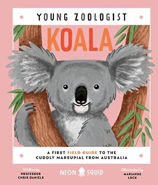 Koala Young Zoologist by Chris Daniels Paperback Book