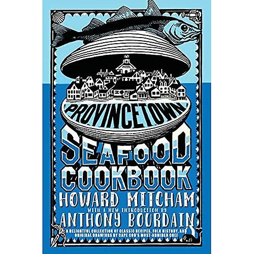 Provincetown Seafood Cookbook