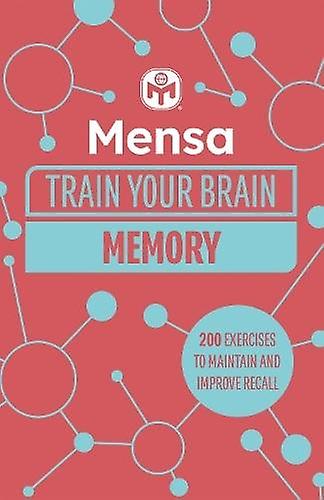 Mensa Train Your Brain - Memory - Mensa Ltd - Memory improvement and thinking techniques - Headline Publishing Group - Paperback