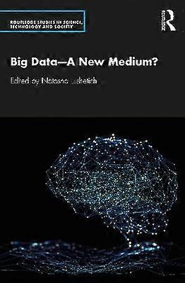 Big DataA New Medium?
