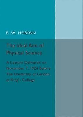 Das ideale Ziel der Physik