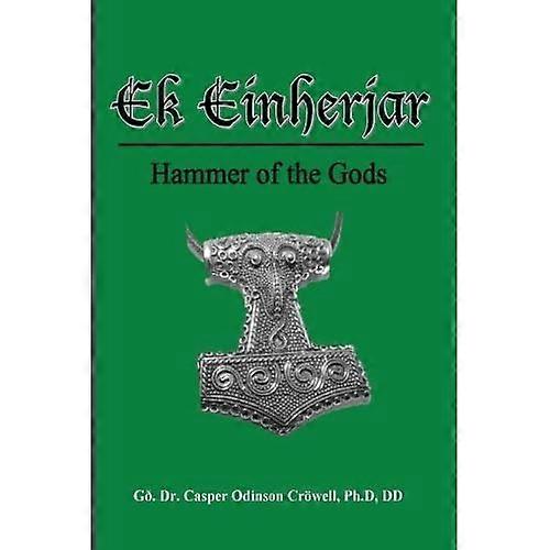 Ek Einherjar: Hammer of the Gods