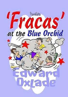 Fracas at the Blue Orchid
