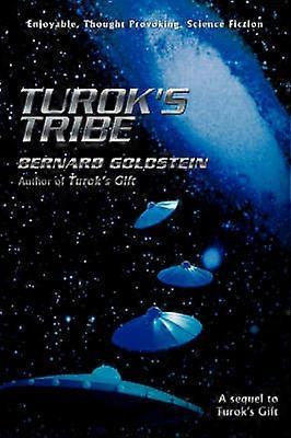TUROKS TRIBE A sequel to Turok's Gift