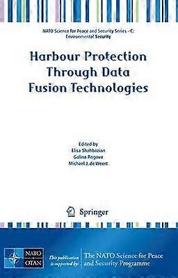 Harbour Protection Through Data Fusion Technologies