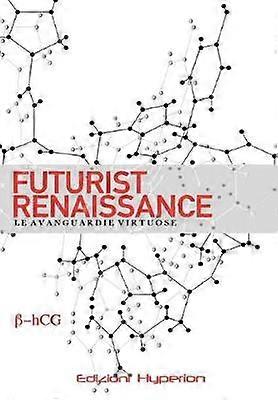 Futurist Renaissance