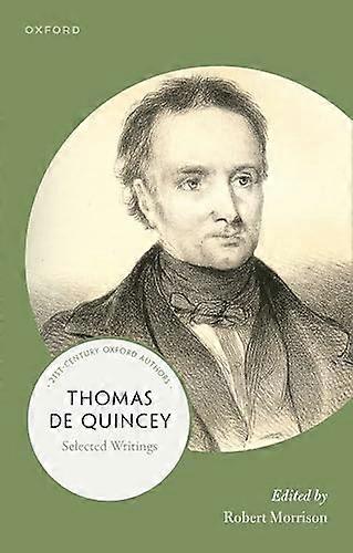 Thomas De Quincey Selected Writings