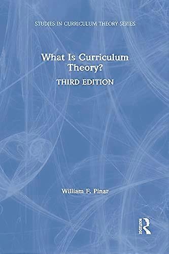 What Is Curriculum Theory?