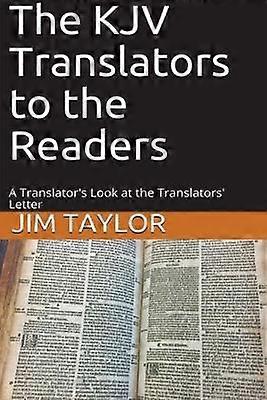 The KJV Translators to the Readers