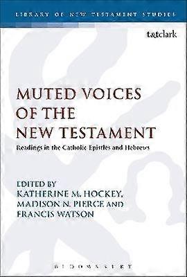 Muted Voices of the New Testament