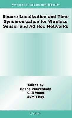 Secure Localization and Time Synchronization for Wireless Sensor and Ad Hoc Networks