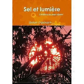 Sel Et Lumire - Beat Oyhnart - Paperback - en Book